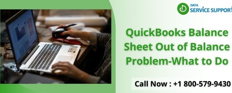 Easiest way to fix QuickBooks Balance Sheet Out of Balance