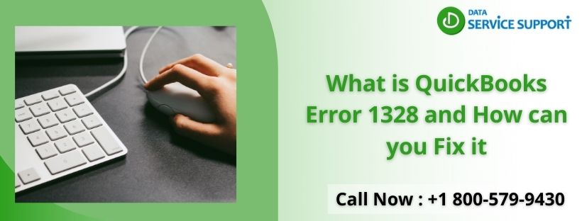 Learn stepwise guide to fix QuickBooks Error 1328
