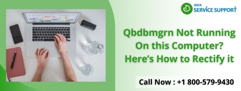 Quick and Easy way to fix Qbdbmgrn not running on this computer