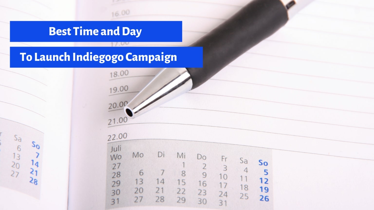 What is the Best Time and Day to Launch Indiegogo Campaign? – samitpatel
