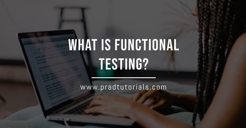 Functional testing
