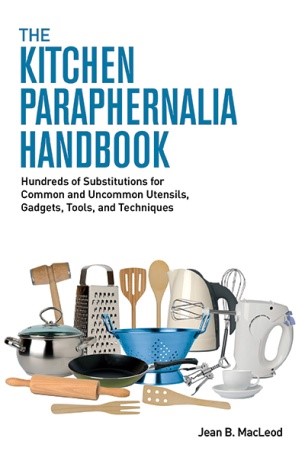 New Book Helps Home Chefs to Do More with Less Kitchen Equipment