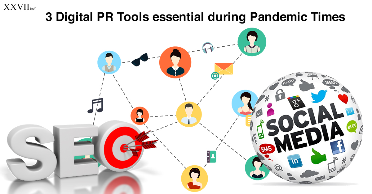 3 Digital PR Tools Essential During Pandemic Times