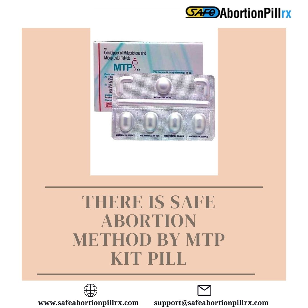 There is Safe Abortion Method by MTP KIT Pill