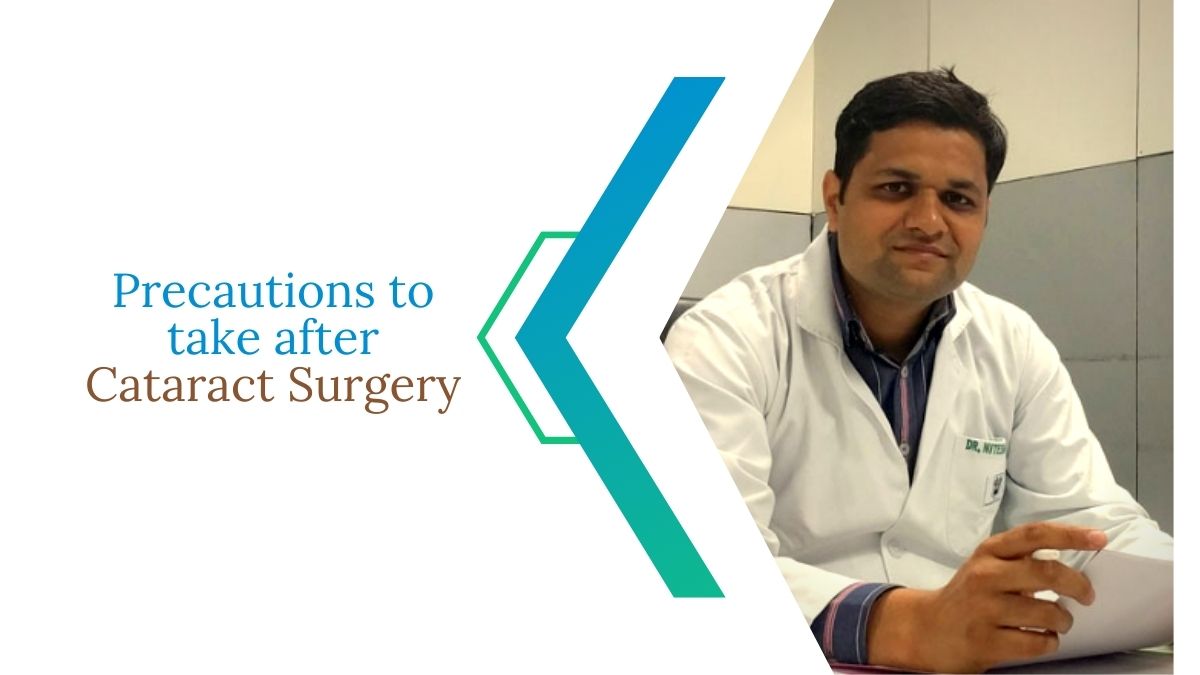 Precautions to Take After Cataract Surgery