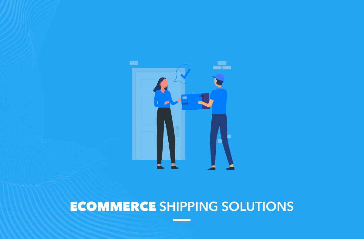 Ecommerce Shipping Solutions