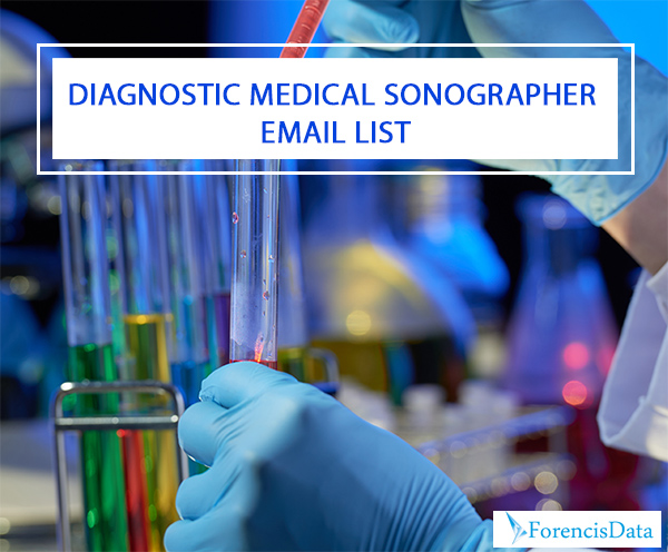 Diagnostic Medical Sonographers Email List - ForencisData