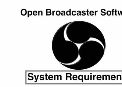 Basic Requirements For OBS