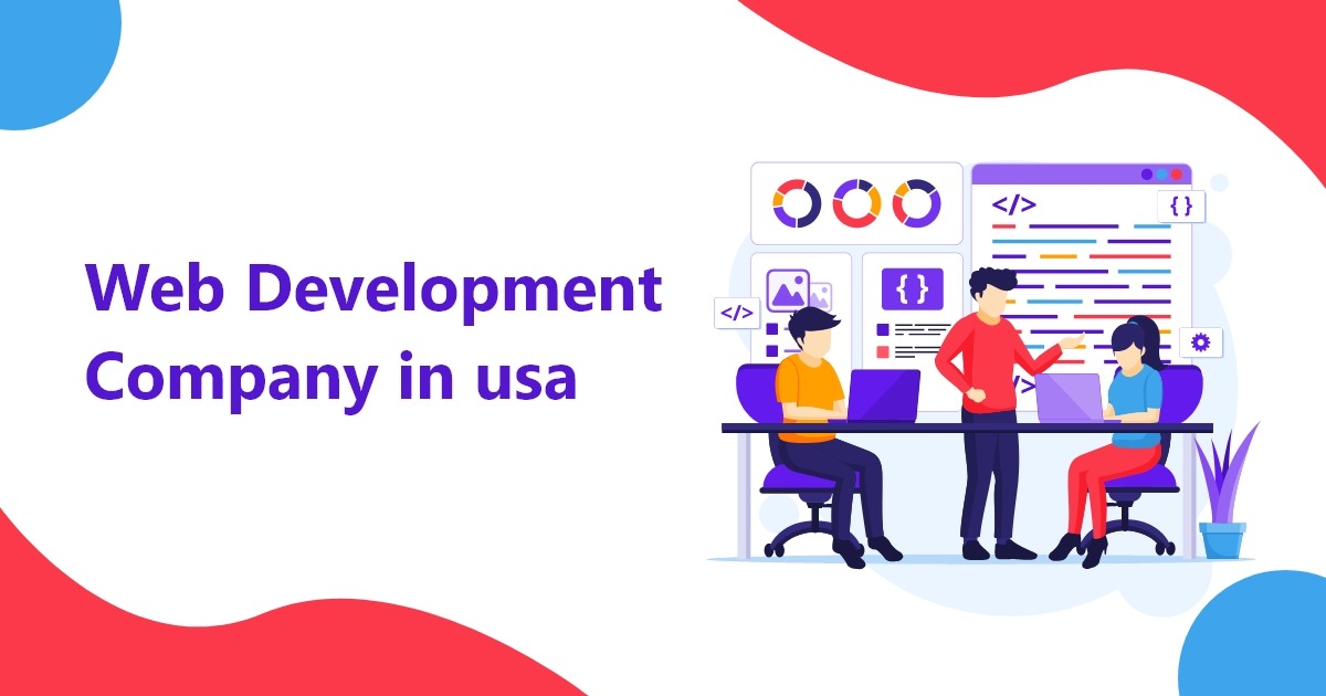 Top  15 Web Development Companies In The USA