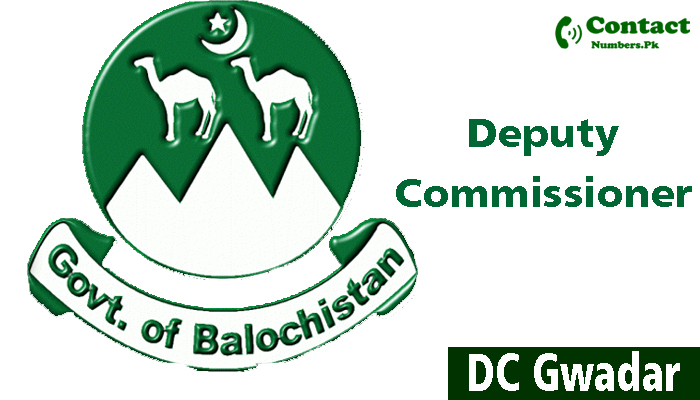 DC Gwadar Contact Number – DCO Office Timings, Address