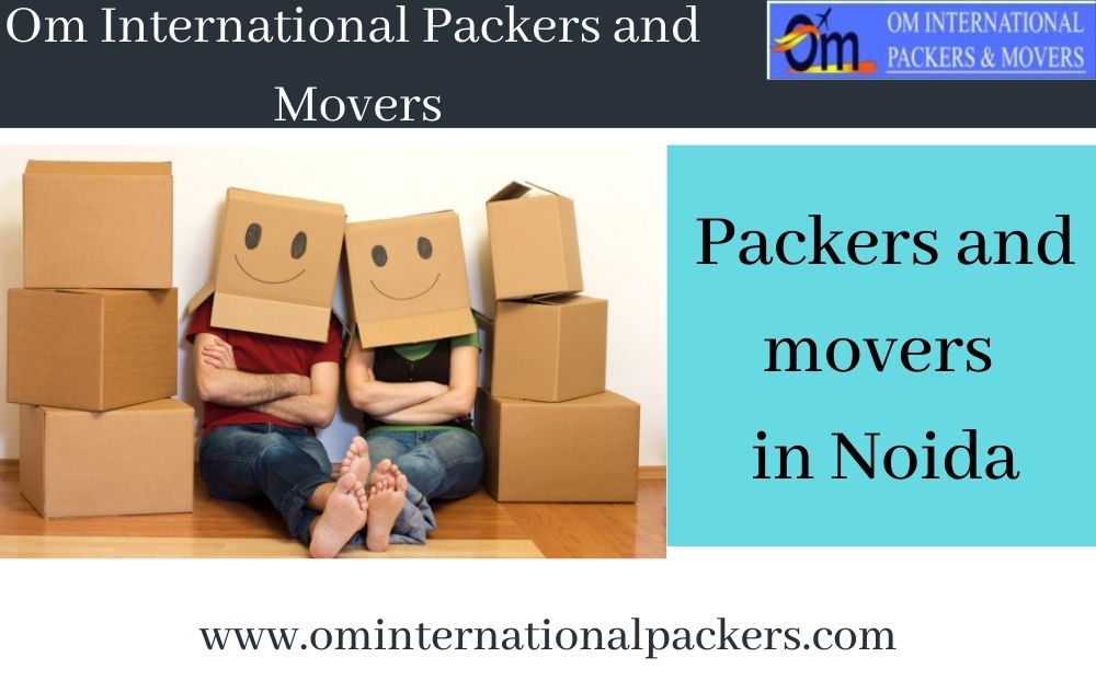 Get the best packers and movers in Noida