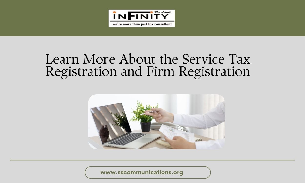 Learn More About the Service Tax Registration and Firm Registration in Jaipur