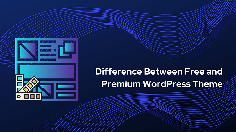 Difference between Free and Premium WordPress Theme