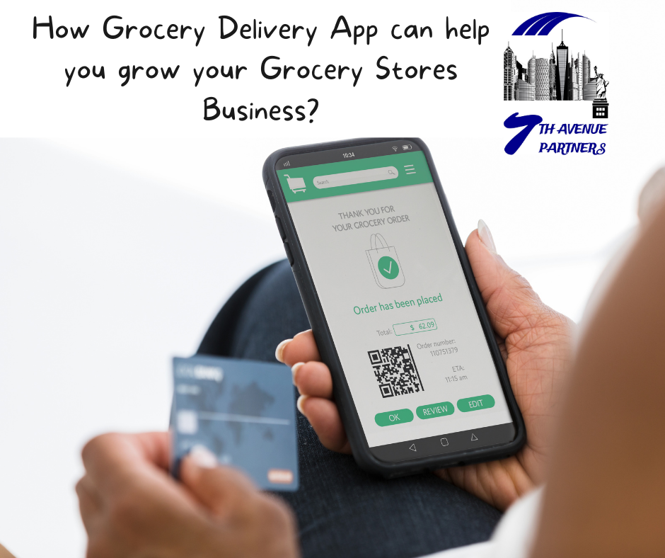How Grocery Delivery App can help you grow your Grocery Stores Business?