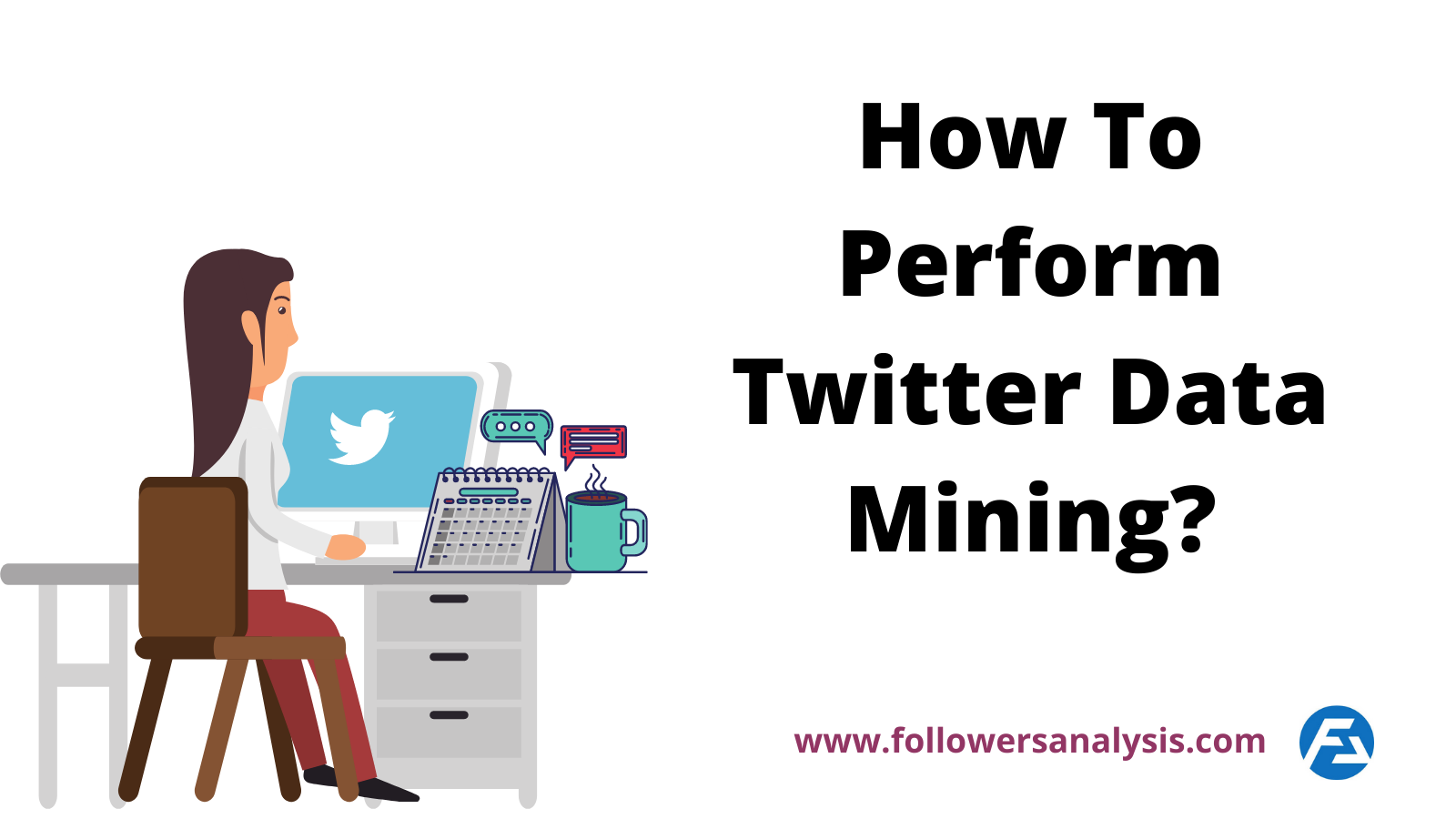 How to perform Twitter Data Mining?