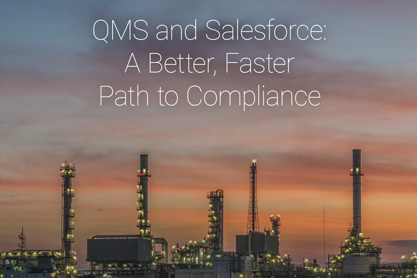 QMS and Salesforce: A Better, Faster Path to Compliance
