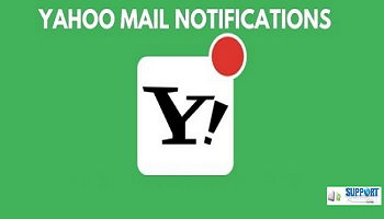How To Fix the Yahoo Mail Notification Not Working Issues?