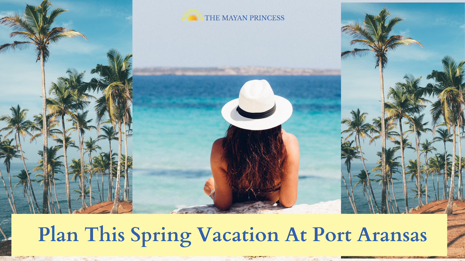 Plan This Spring Vacation At Port Aransas | The Mayan Princess