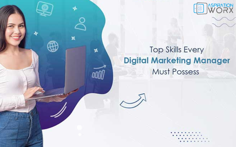 6 Abilities Every Digital Advertising And Marketing Manager Need To Have