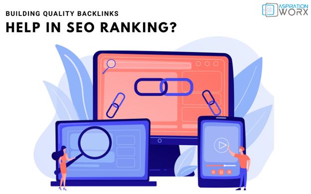 How Does Building High-Quality Backlinks Help in SEO Ranking?
