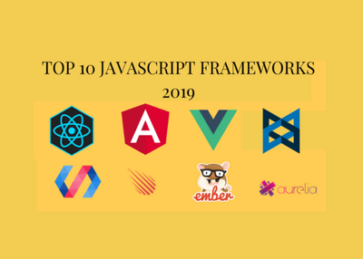 List of Top 10 JavaScript frameworks for 2019