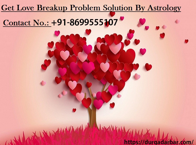 Love Breakup Problem Solutions