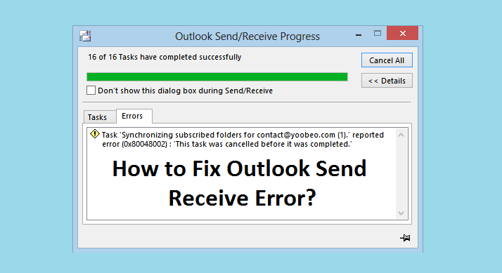 FIX OUTLOOK SEND RECEIVE ERROR