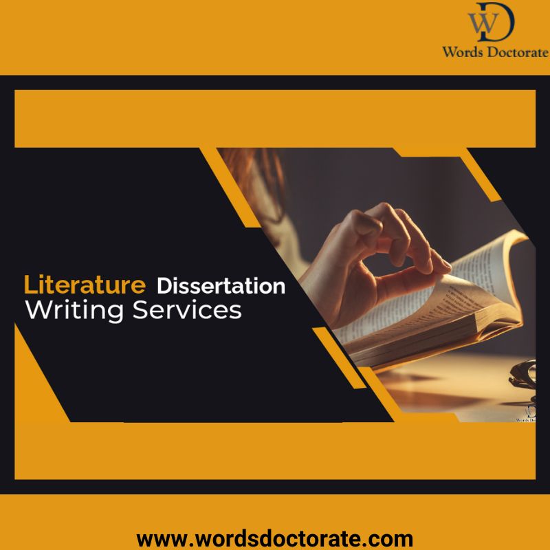 Literature Dissertation Writing Services - Words Doctorate