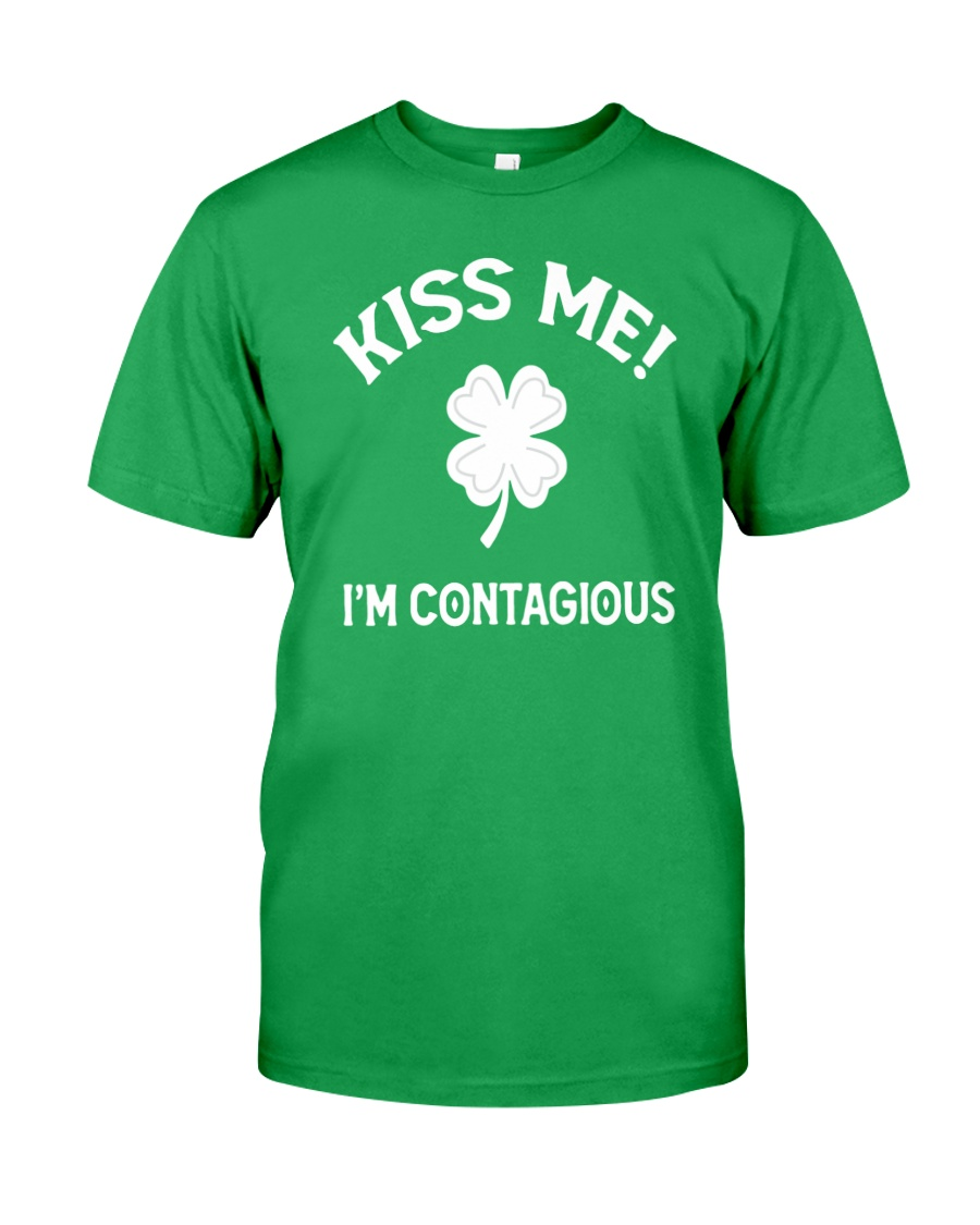 Kiss Me Im Contagious T Shirt