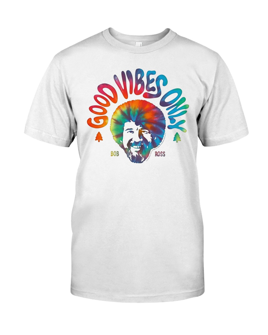 Bob Ross Good Vibes Only Shirt
