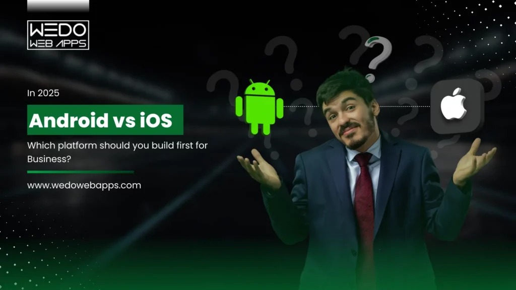 Choosing Between Android and iOS: A Practical Guide for Startups