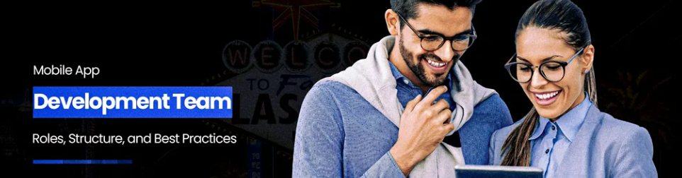 Building and Managing a Skilled Mobile App Development Team