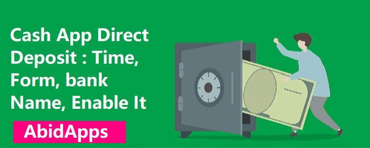An outline to enable Cash App Direct Deposit