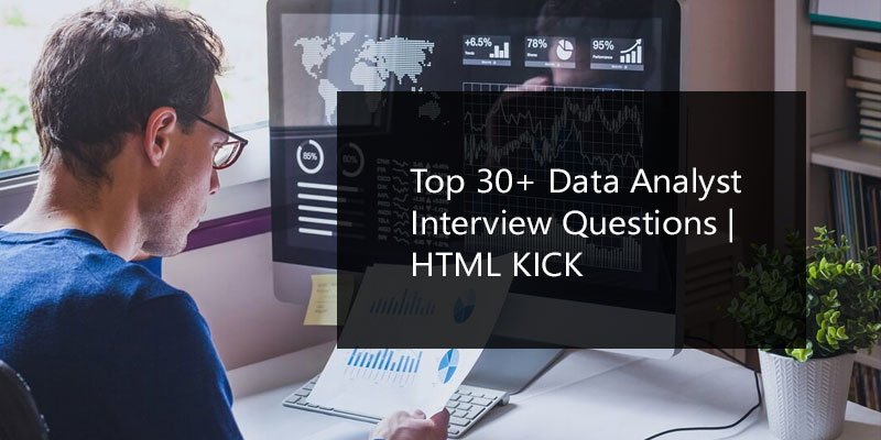 Data Analyst Interview Questions