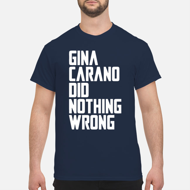 Gina Carano Did Nothing Wrong T Shirt