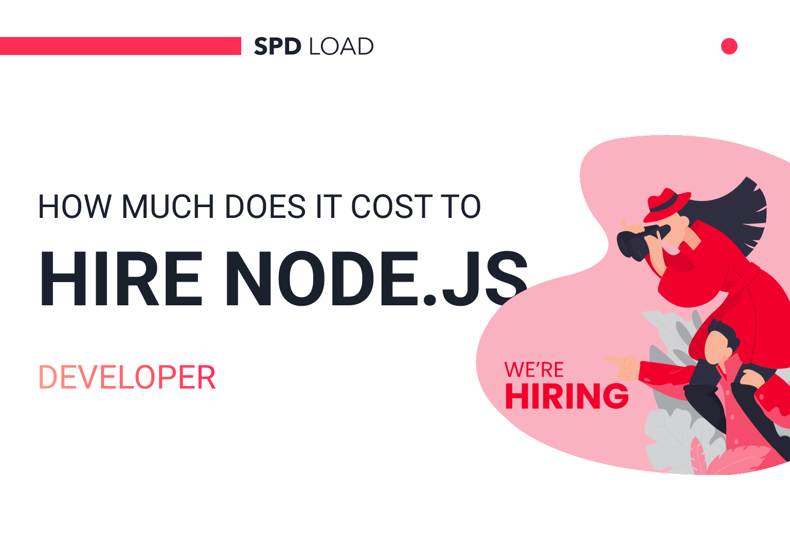 How Much Does it Cost to Hire a Node JS Developer? 