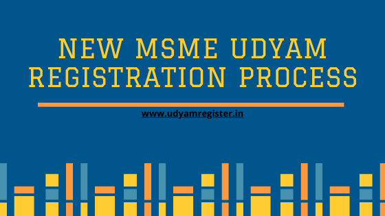 New MSME Udyam Registration Process
