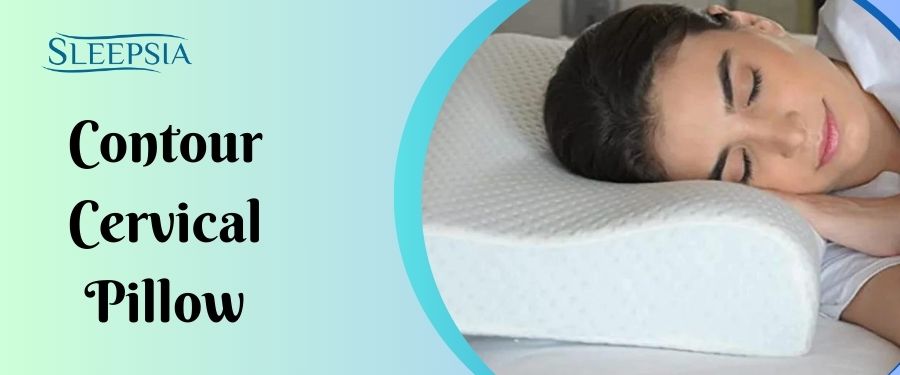 Why a Contour Cervical Pillow is Essential for Neck Pain Relief