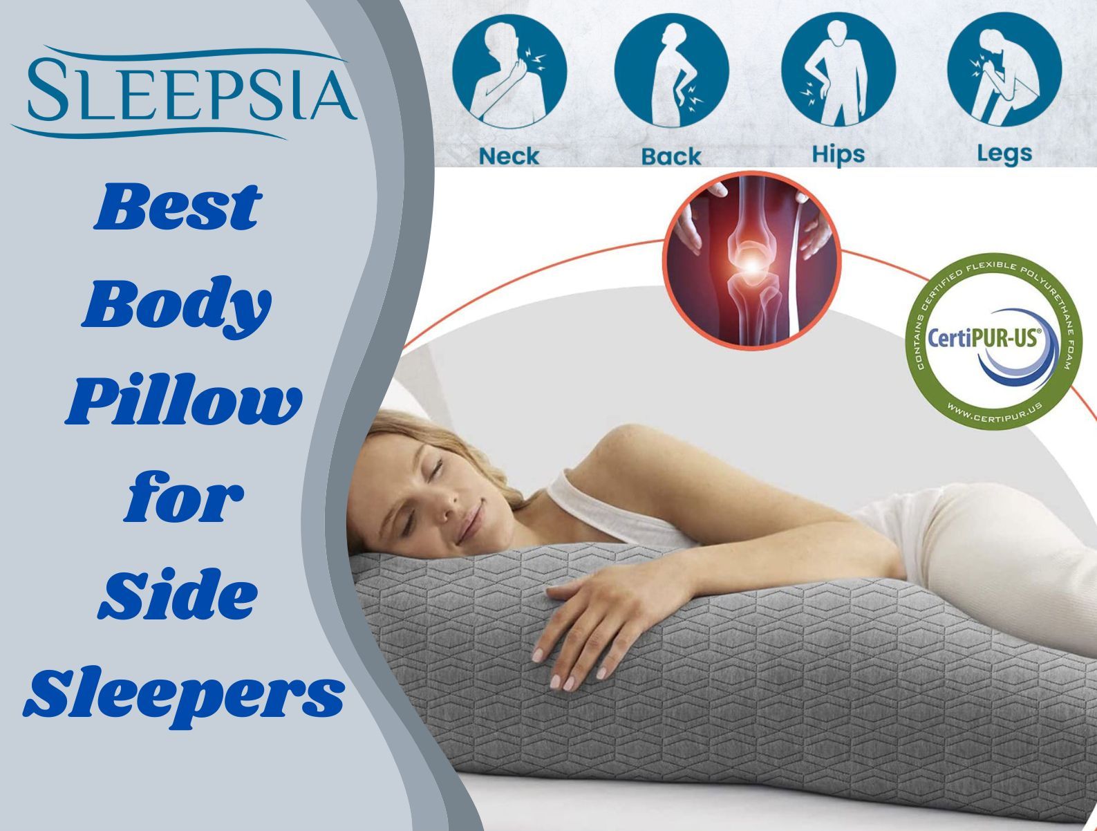 How to Improve Sleep with the Best Body Pillow for Side Sleepers