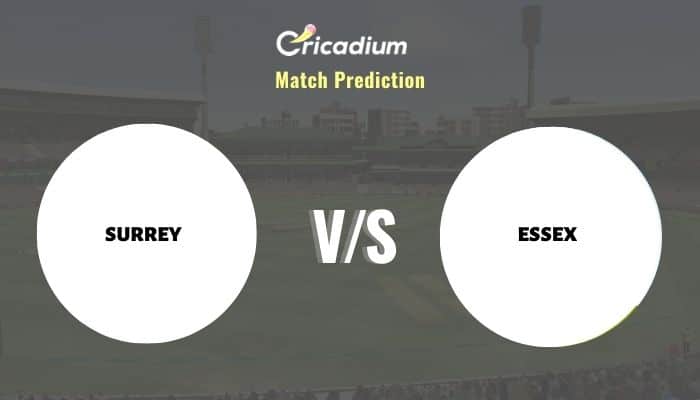SUR vs ESS Match Prediction Who Will Win Today T20 Blast, 2021 Match 54