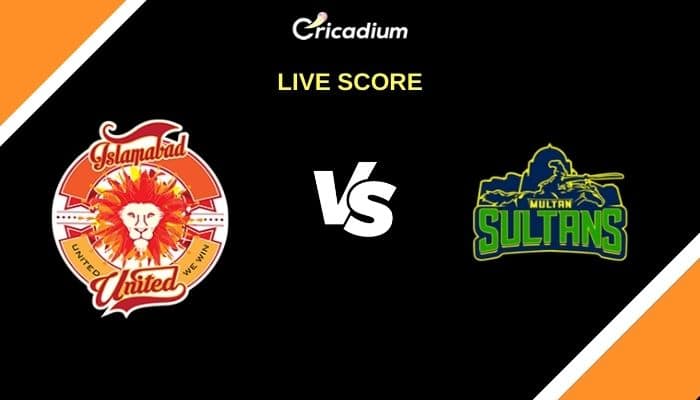 Pakistan Super League 2021 Live Score: PSL 2021 Qualifier ISL vs MUL Live Cricket Score Ball by Ball Commentary, Scorecard & Results