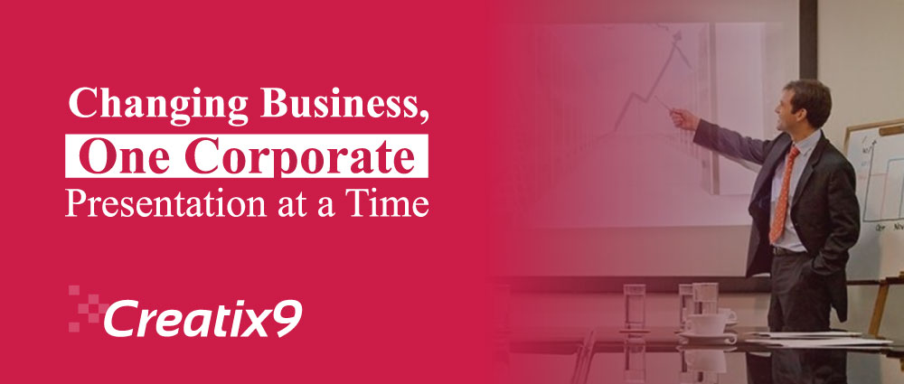Changing Business, One Corporate Presentation at a Time