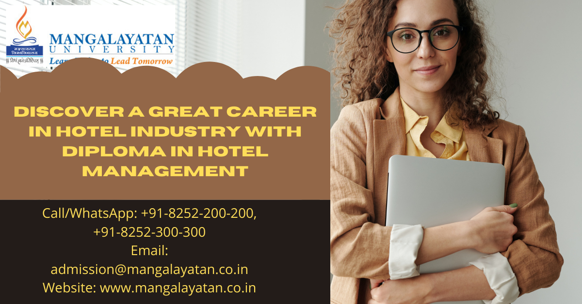 Diploma in Hotel management with great benefits ahead!