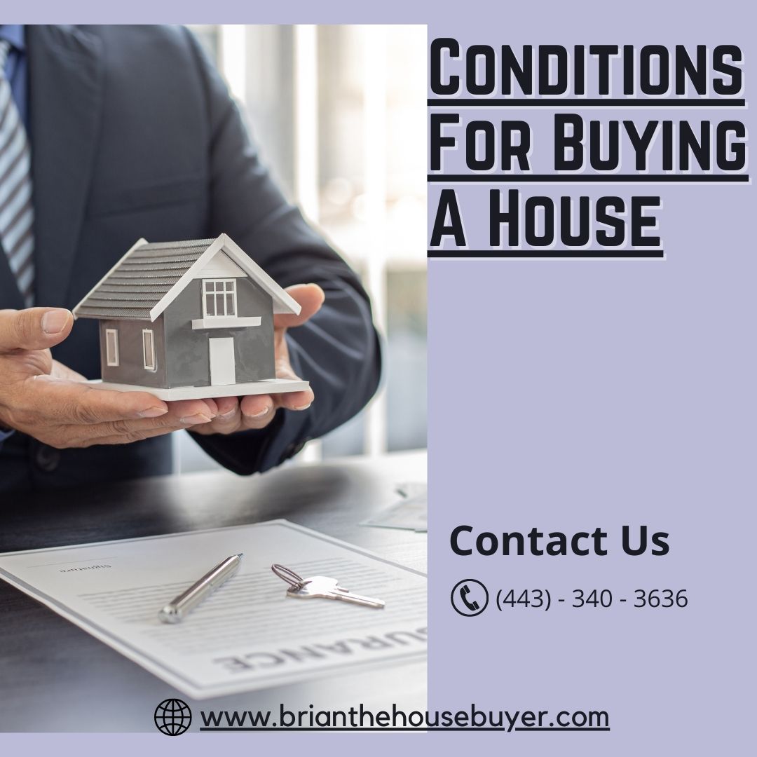 Conditions For Buying A House