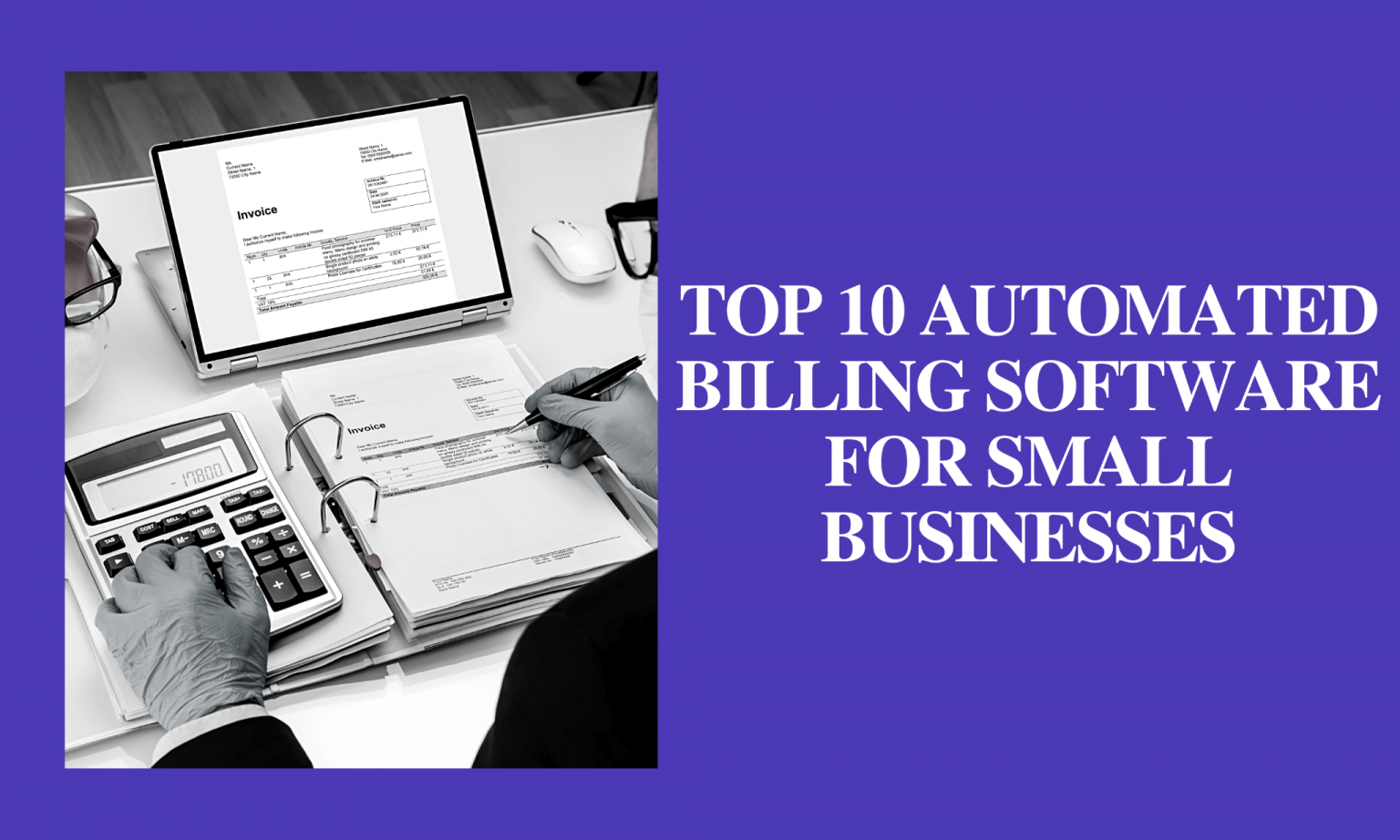 Top 10 Automated Billing Software for Small Businesses