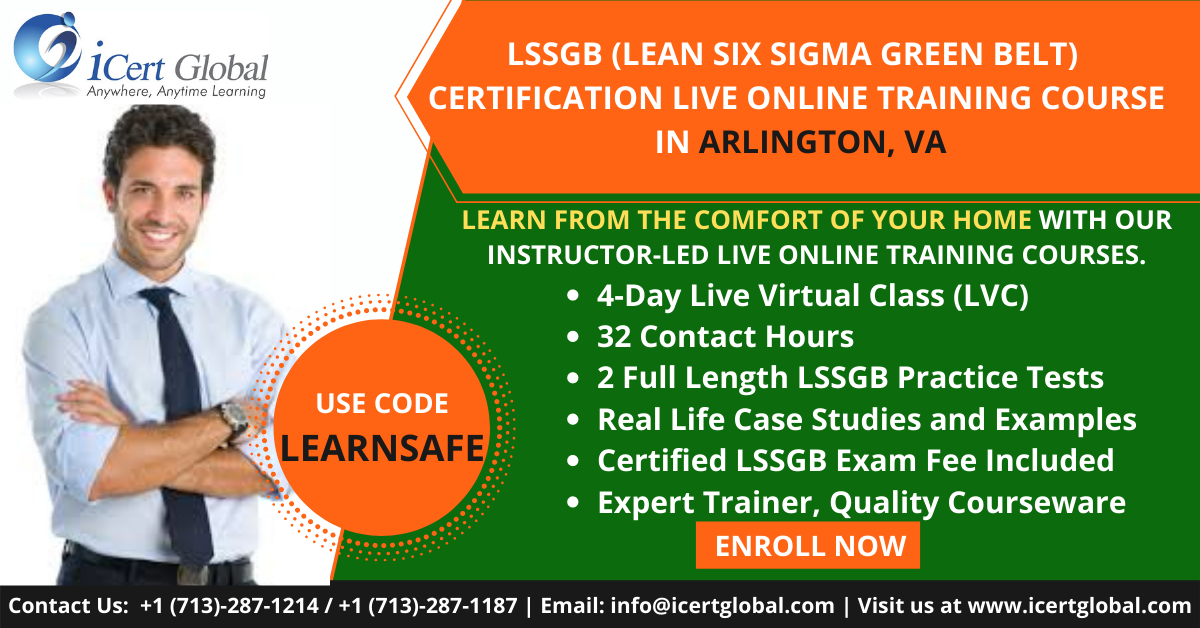 LSSGB Live Online Training (LVC) Course in Arlington, VA
