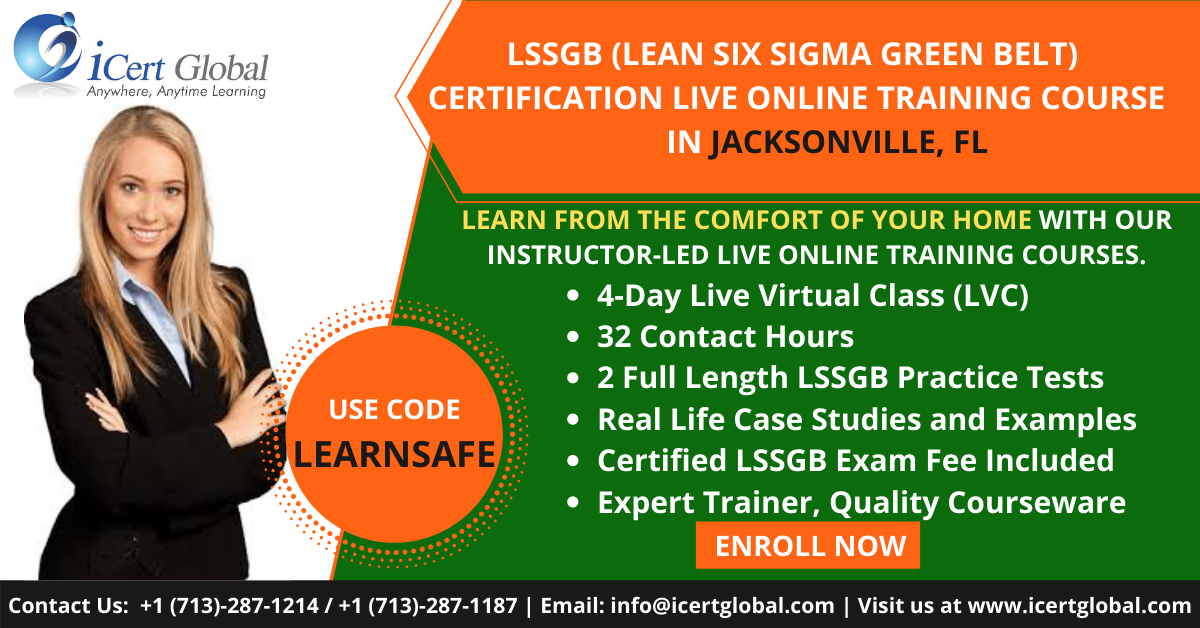 LSSGB Live Online Training (LVC) Course in Jacksonville, FL