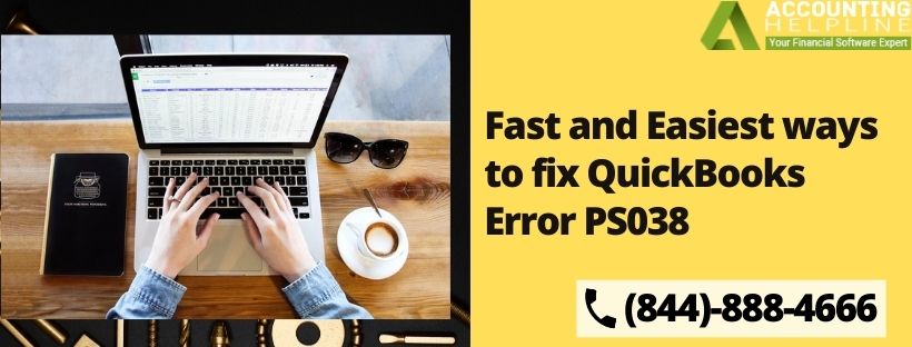 Fast and Easiest ways to fix QuickBooks Error PS038