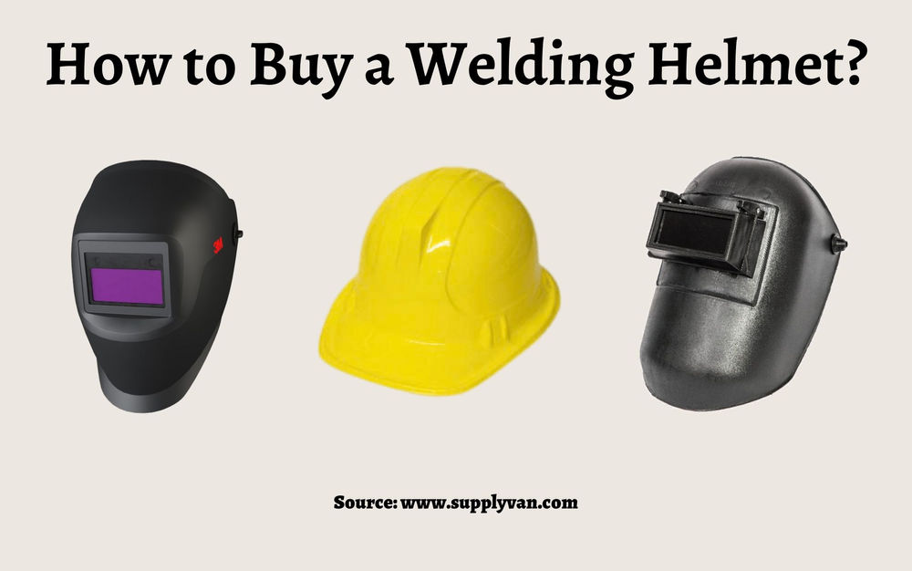 How to Buy a Welding Helmet?