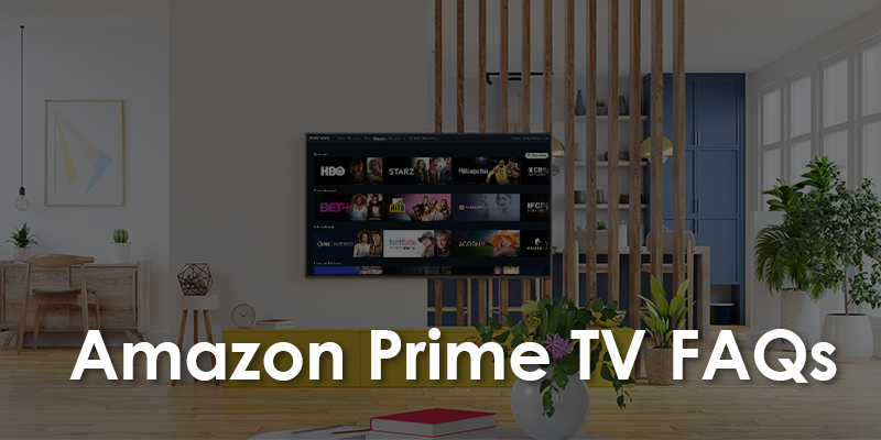 Amazon Prime TV FAQs